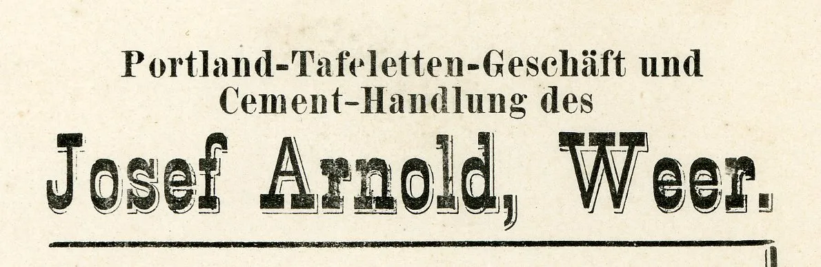 Ausschnitt aus einer Rechnung von 1879, der Briefkopf nennt das Portland-Tafeletten-Geschäft und die Cement-Handlung des Josef Arnold in Weer.